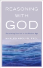 Reasoning with God : Reclaiming Shari'ah in the Modern Age - eBook