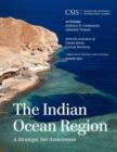 The Indian Ocean Region : A Strategic Net Assessment - Book