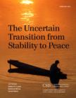 The Uncertain Transition from Stability to Peace - Book