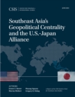 Southeast Asia's Geopolitical Centrality and the U.S.-Japan Alliance - eBook