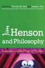 Jim Henson and Philosophy : Imagination and the Magic of Mayhem - eBook