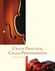 Cello Practice, Cello Performance - eBook