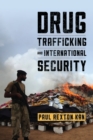 Drug Trafficking and International Security - Book