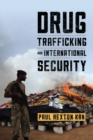 Drug Trafficking and International Security - eBook