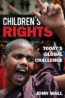 Children's Rights : Today's Global Challenge - Book