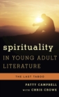 Spirituality in Young Adult Literature : The Last Taboo - Book
