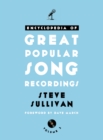 Encyclopedia of Great Popular Song Recordings - Book