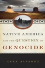 Native America and the Question of Genocide - Book