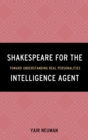 Shakespeare for the Intelligence Agent : Toward Understanding Real Personalities - Book