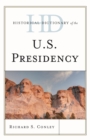 Historical Dictionary of the U.S. Presidency - eBook