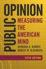 Public Opinion : Measuring the American Mind - Book