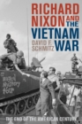 Richard Nixon and the Vietnam War : The End of the American Century - Book
