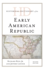Historical Dictionary of the Early American Republic - eBook