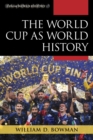 The World Cup as World History - eBook