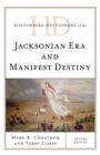 Historical Dictionary of the Jacksonian Era and Manifest Destiny - eBook