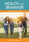 Health and Behavior : A Multidisciplinary Perspective - Book