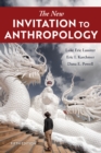 The New Invitation to Anthropology - Book