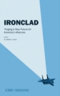 Ironclad : Forging a New Future for America's Alliance - Book