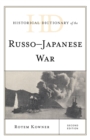 Historical Dictionary of the Russo-Japanese War - eBook