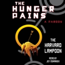 The Hunger Pains : A Parody - eAudiobook