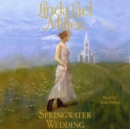 Springwater Wedding - eAudiobook