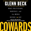 Cowards : What Politicians, Radicals, and the Media Refuse to Say - eAudiobook
