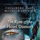 The Rise of the Hotel Dumort - eAudiobook