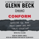 Conform : Exposing the Truth About Common Core and Public Education - eAudiobook