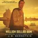 Million Dollar Arm : Sometimes to Win, You Have to Change the Game - eAudiobook