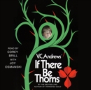 If There Be Thorns - eAudiobook