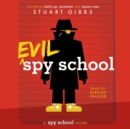 Evil Spy School - eAudiobook