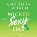 Wicked Sexy Liar - eAudiobook