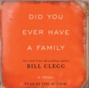 Did You Ever Have A Family - eAudiobook