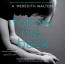 Follow Me Back - eAudiobook