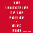 The Industries of the Future - eAudiobook