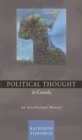 Political Thought in Canada : An Intellectual History - eBook