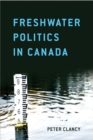 Freshwater Politics in Canada - Book
