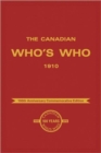 The Canadian Who's Who 1910 - Book