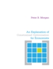 An Explanation of Constrained Optimization for Economists - Book