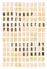 Northrop Frye's Uncollected Prose - eBook