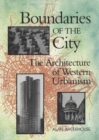 Boundaries of the City : The Architecture of Western Urbanism - eBook