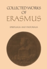 Collected Works of Erasmus : Spiritualia and Pastoralia, Volumes 67 and 68 - eBook