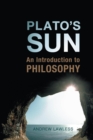 Plato's Sun : An Introduction to Philosophy - eBook