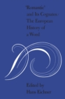 'Romantic' and Its Cognates : The European History of a Word - eBook