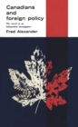 Canadians and Foreign Policy : The Record of an Independent Investigation - eBook