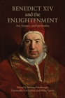 Benedict XIV and the Enlightenment : Art, Science, and Spirituality - Book