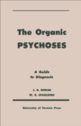 The Organic Psychoses : A Guide to Diagnosis - eBook
