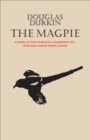 The Magpie : A Novel of Post-War Disillusionment 1923 - eBook