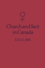Church and Sect in Canada : Third Edition - Book