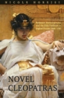 Novel Cleopatras : Romance Historiography and the Dido Tradition in English Fiction, 1688-1785 - Book